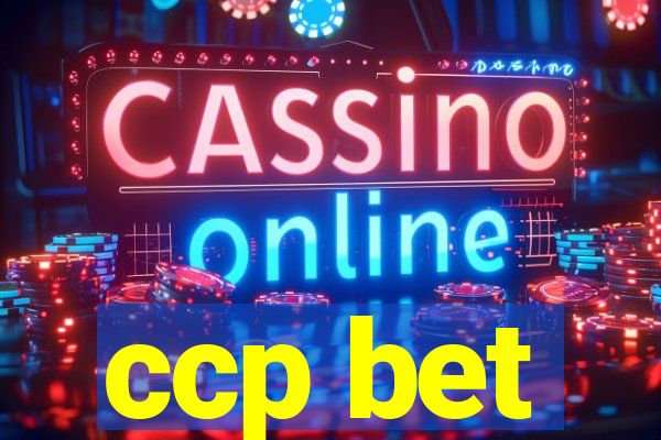 ccp bet